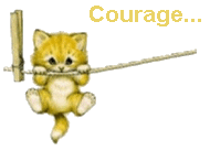 courage ...